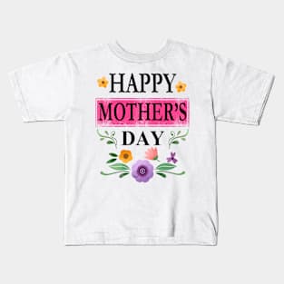 Happy Mothers day Kids T-Shirt